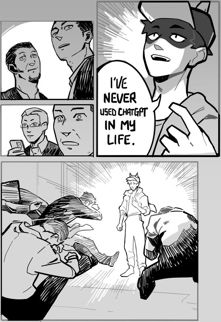 edited 4koma where a dude says "I've never used chatgpt in my life" and it blows four dudes away from him